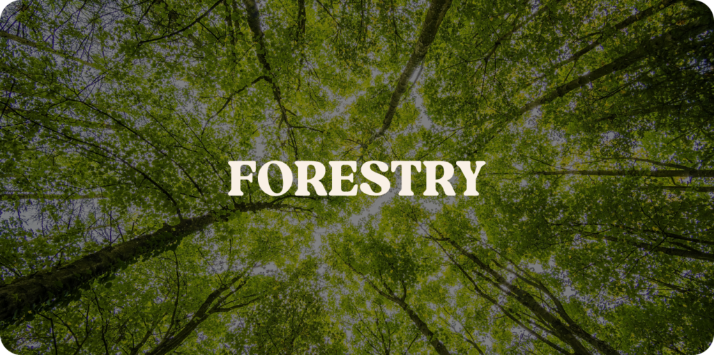 Forestry